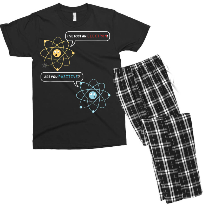 I Lost An Electron. Are You Positive Chemistry Joke Men's T-shirt Pajama Set by thanhtran | Artistshot