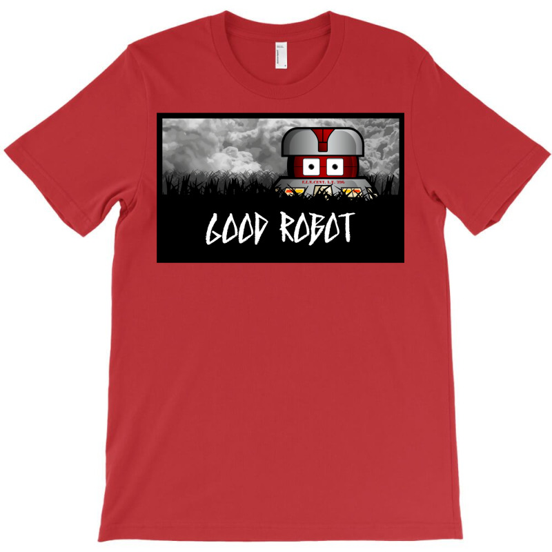 Good Robot T-shirt | Artistshot