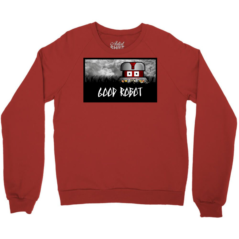 Good Robot Crewneck Sweatshirt | Artistshot