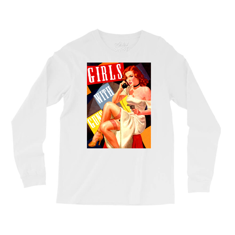 Gun Crazy Call Girl Long Sleeve Shirts | Artistshot