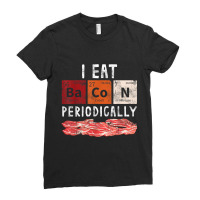 Bacon Periodic Table Funny Food Science Bacon Lover Gift Ladies Fitted T-shirt | Artistshot