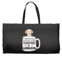 Labrador T Shirta Good Day Starts With Coffee And Labrador, Cute Labra Weekender Totes | Artistshot