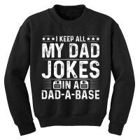 Mens Daddy Dad Jokes Dad A Base Database Fathers Day Youth Sweatshirt | Artistshot