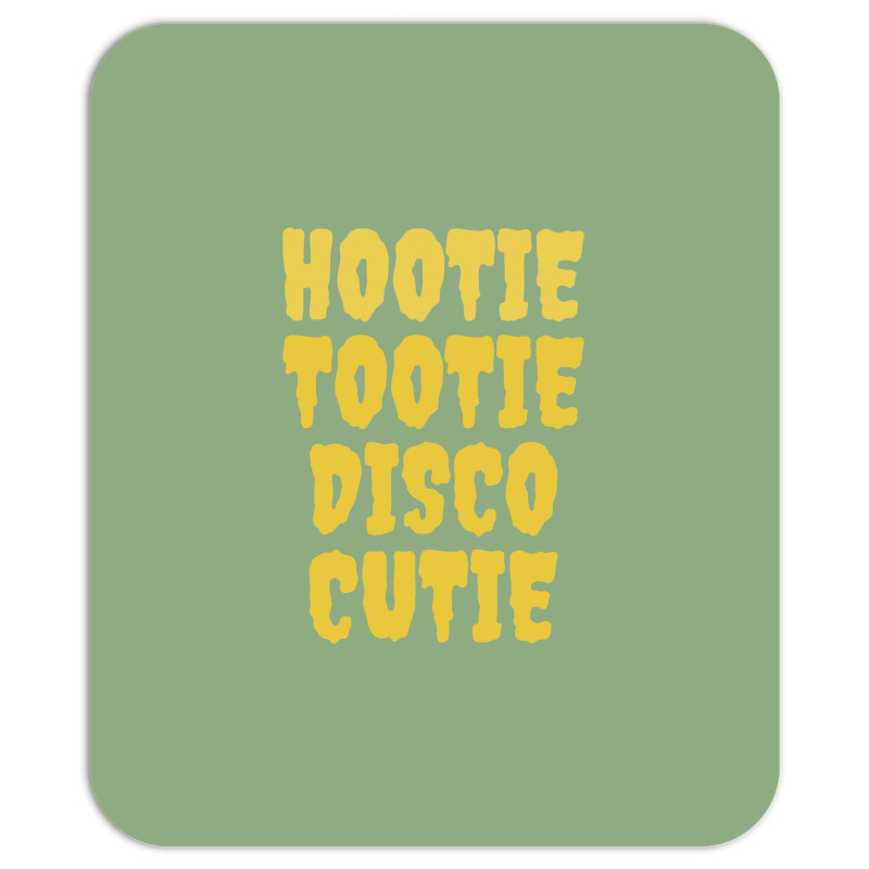 Hootie Tootie Disco Cutie 1 Mousepad | Artistshot