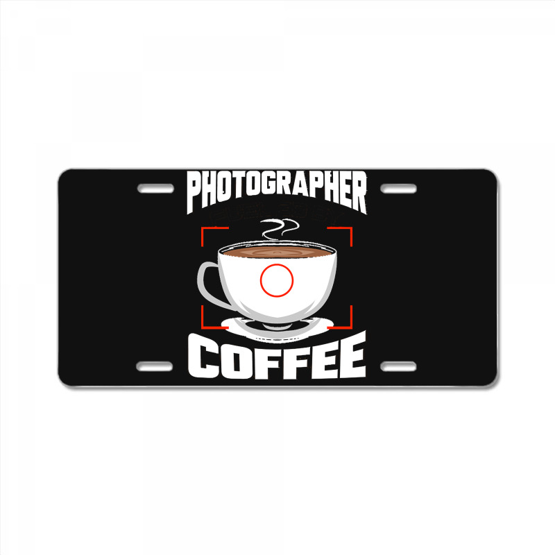 Photographer T  Shirt Photographer Fueled By Coffee Camera Photography License Plate | Artistshot