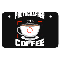 Photographer T  Shirt Photographer Fueled By Coffee Camera Photography Atv License Plate | Artistshot