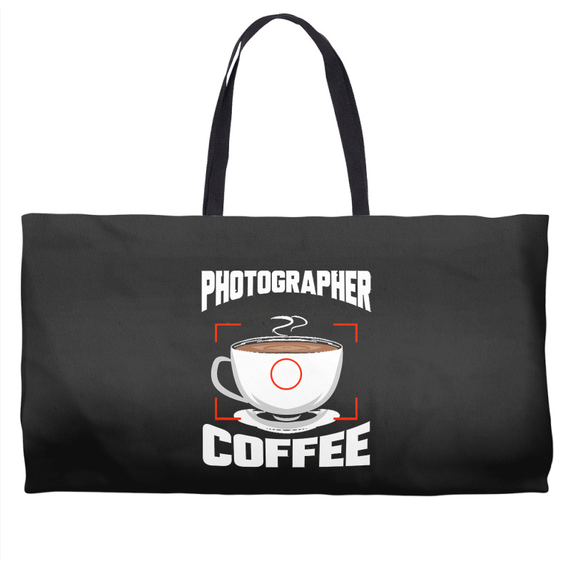 Photographer T  Shirt Photographer Fueled By Coffee Camera Photography Weekender Totes | Artistshot