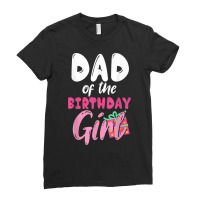 Mens Birthday Girl Daddy Family Parents Father Dad T Shirt Ladies Fitted T-shirt | Artistshot