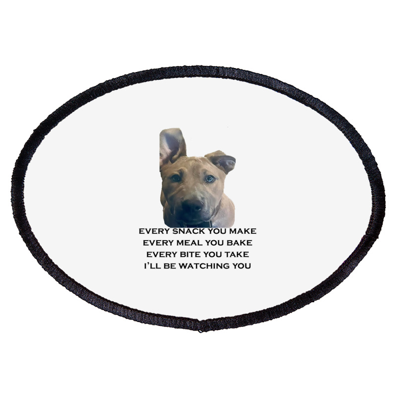 Barley I'll Be Watching You T Shirt Oval Patch | Artistshot