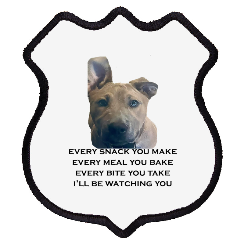 Barley I'll Be Watching You T Shirt Shield Patch | Artistshot