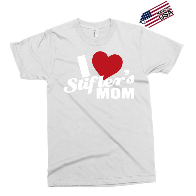 I Love Stiflers Mom Exclusive T-shirt by salayobatrazf | Artistshot