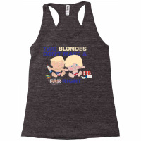 Boris Johnson And Donald Trump   Two Blondes Don't Make A Right Racerback Tank | Artistshot