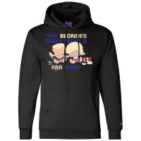 Boris Johnson And Donald Trump   Two Blondes Don't Make A Right Champion Hoodie | Artistshot