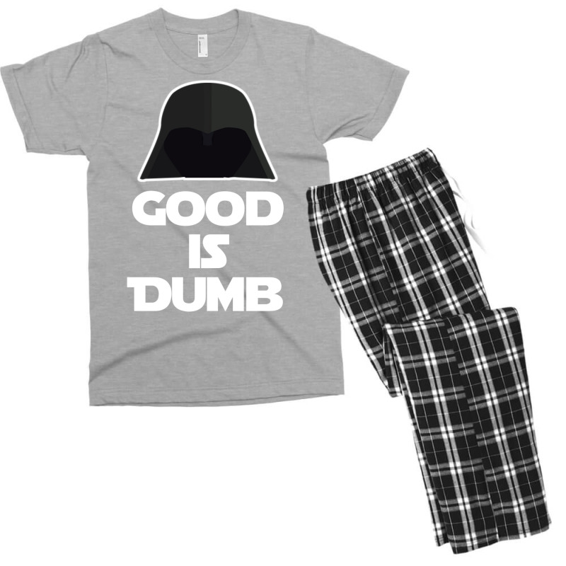 Good Is Dumb   Spacballs Quote Men's T-shirt Pajama Set | Artistshot