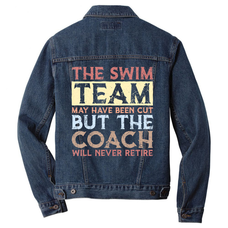 Mens The Swim Team May Have Been Cut Vasectomy Men Denim Jacket | Artistshot