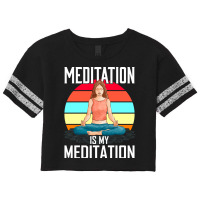 Trending Yoga Meditation Namaste Yogi Spiritual Meditate-yckqh Scorecard Crop Tee | Artistshot