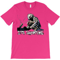 Its Showtime T-shirt | Artistshot