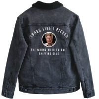 I Picked The Wrong Week To Quit Sniffing Glue Unisex Sherpa-lined Denim Jacket | Artistshot