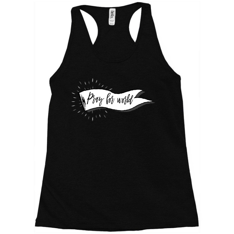 Pray For World For Dark Racerback Tank by Gurkan | Artistshot