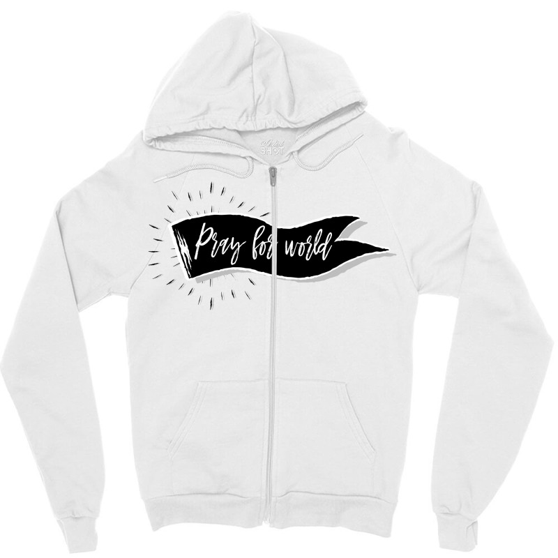 Pray For World  For Light Zipper Hoodie | Artistshot