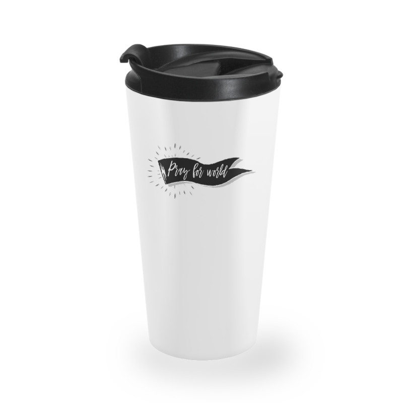 Pray For World  For Light Travel Mug | Artistshot