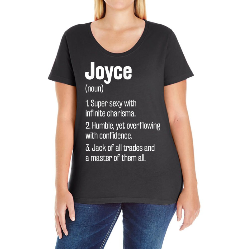 Joyce Definition Funny First Name Humor Nickname T Shirt Ladies Curvy T-Shirt by shanesxk | Artistshot