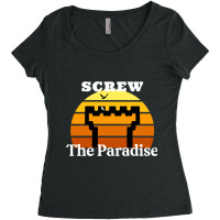 Screw The Paradise Women's Triblend Scoop T-shirt | Artistshot