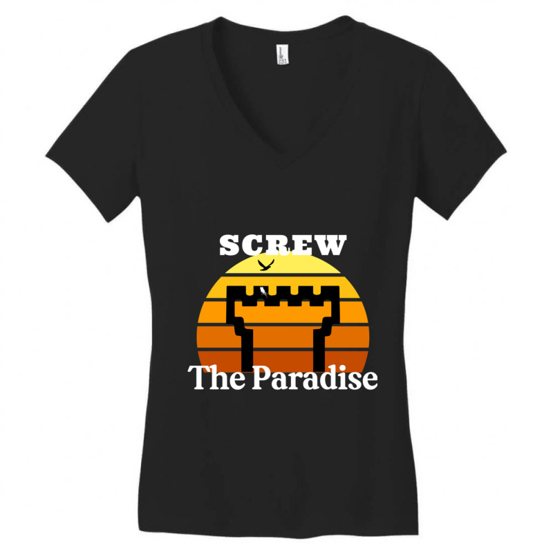 Screw The Paradise Women's V-Neck T-Shirt by LYDIABERRY | Artistshot