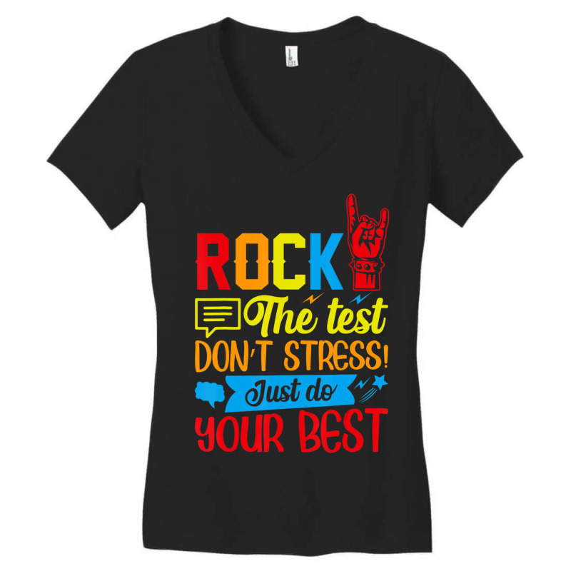 Trending Rock The Test Don't Stress Just Do Your Best Women's V-Neck T-Shirt by behindcedar22 | Artistshot