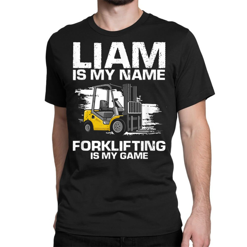 Mens Fork Stacker Operator Design For Forklift Driverfor Liam T Shirt Classic T-shirt by ald1heberts | Artistshot