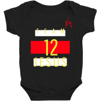 Trending Team Jesus 12 Baby Bodysuit | Artistshot