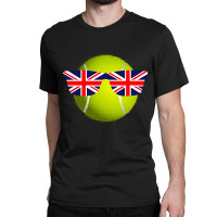 Trending Tennis Ball With Great Britain Sunglasses-tizhk Classic T-shirt | Artistshot