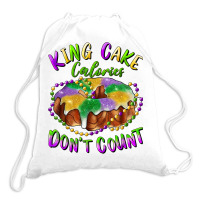 Mardi Gras King Cake Calories Don't Count T Shirt Drawstring Bags | Artistshot