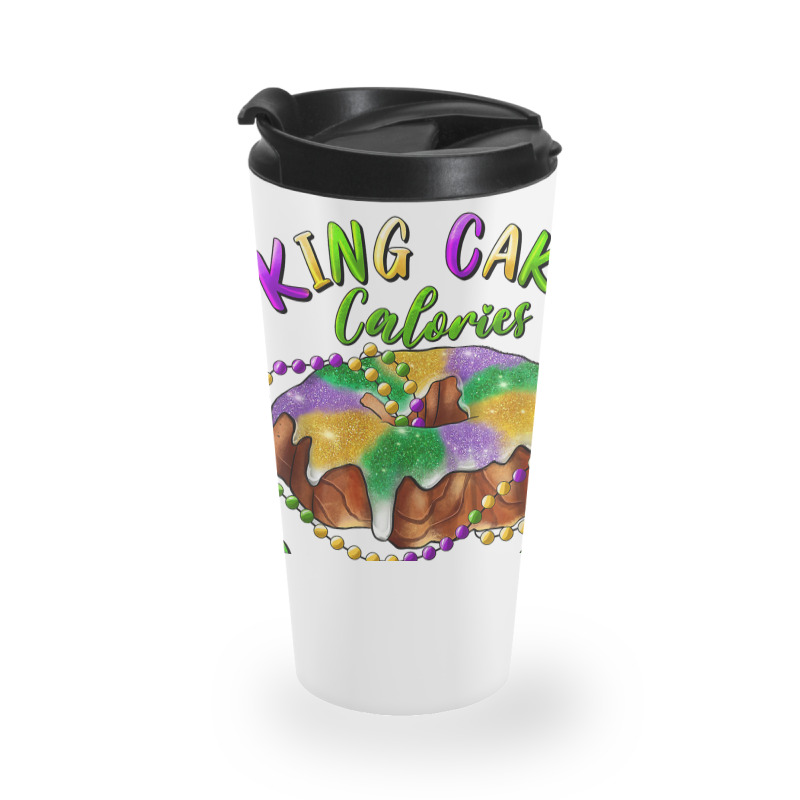 Mardi Gras King Cake Calories Don't Count T Shirt Travel Mug | Artistshot