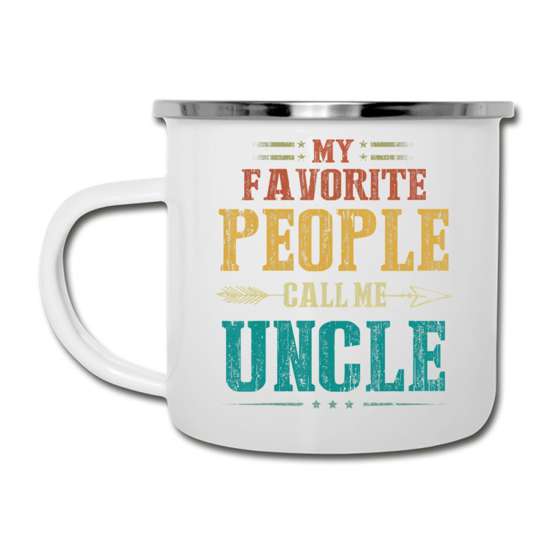 Mens My Favorite People Call Me Uncle Fathers Day Camper Cup | Artistshot