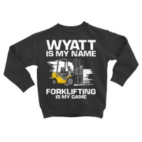 Mens Fork Stacker Operator Design For Forklift Driver For Wyatt T Shir Toddler Sweatshirt | Artistshot