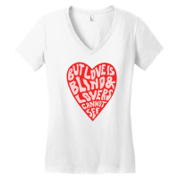 But Love Is Blind And Lovers Cannot See Women's V-neck T-shirt | Artistshot