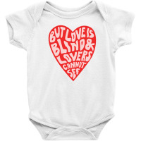 But Love Is Blind And Lovers Cannot See Baby Bodysuit | Artistshot