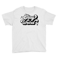 Men Women Stay Weird Motivational Design Twinkle Bling T Shirt Youth Tee | Artistshot