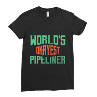 Hot Trend Pipe Laying Pipeliner Welder Welding Pipeline Ladies Fitted T-shirt | Artistshot