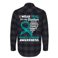 Hot Trend I Wear Teal For My Brother Fragile X Syndrome Awareness Flannel Shirt | Artistshot