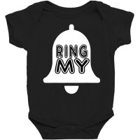 Limited Edition Ring My 70s Disco Bell Your Favorite 1970s Party Jam Baby Bodysuit | Artistshot