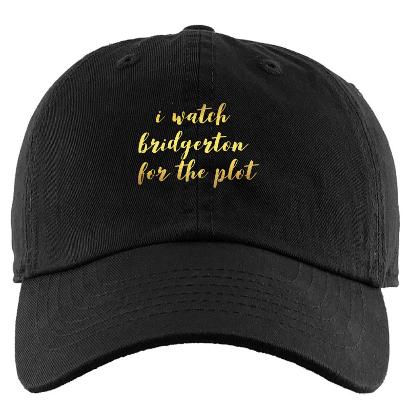 I Watch Bridgerton For The Plot Kids Cap by YVETTELOVE | Artistshot