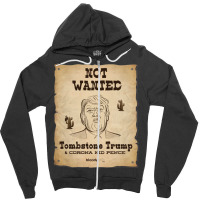 Trump Not Wanted Zipper Hoodie | Artistshot