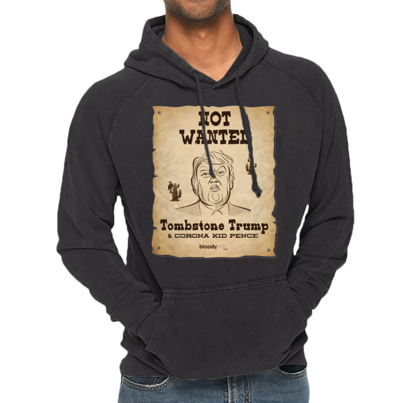 Trump Not Wanted Vintage Hoodie | Artistshot