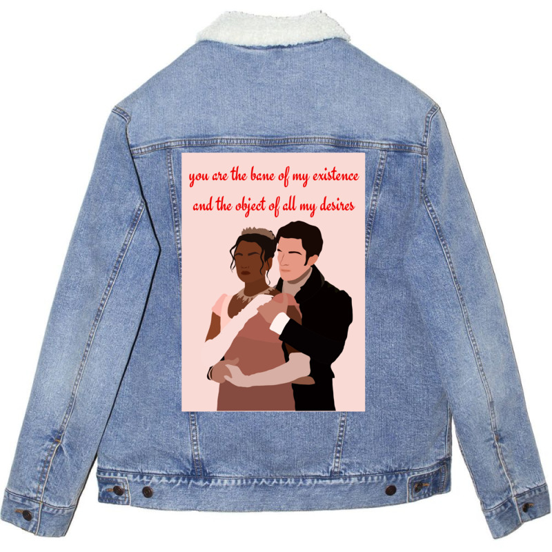 You Are The Bane Of My Existence And The Object Of All My Desires Unisex Sherpa-lined Denim Jacket | Artistshot