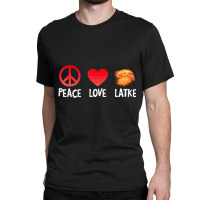 Peace Love Latke Hannukah Jewish Food Classic T-shirt | Artistshot