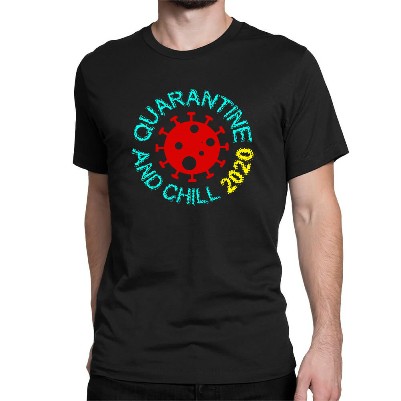 Quarantine 2020 Classic T-shirt | Artistshot