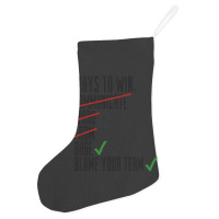 Limited Edition Ways To Win Holiday Stocking | Artistshot