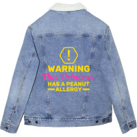 Peanut Allergies Food Allergy Awareness Allergic Nuts Unisex Sherpa-lined Denim Jacket | Artistshot